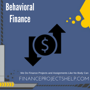 Behavioral Finance Project Help